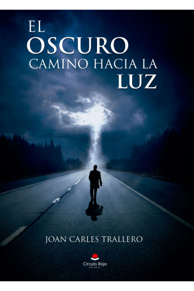 El oscuro camino hacia la luz