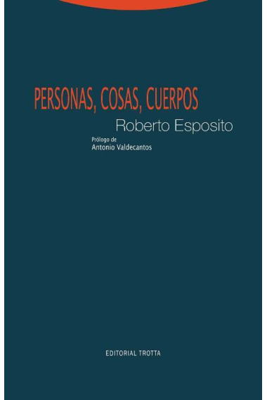 Personas, cosas, cuerpos