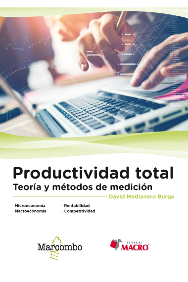 Productividad total. Teoría y métodos de medición