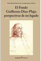 El Fondo Guillermo Díaz-Plaja: perspectivas de un legado