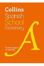 Collins Spanish School Dictionary: Learn Spanish with Collins Dictionaries for Schools