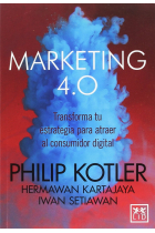 Marketing 4.0. Transforma tu estrategia para atraer al consumidor digital