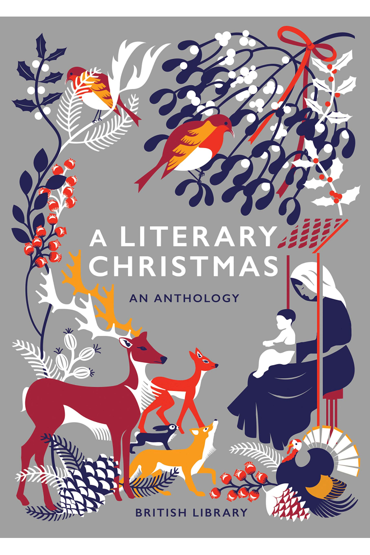 A Literary Christmas: An Anthology