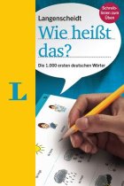 Langenscheidt Wie heißt das?: Die 1.000 ersten deutschen Wörter