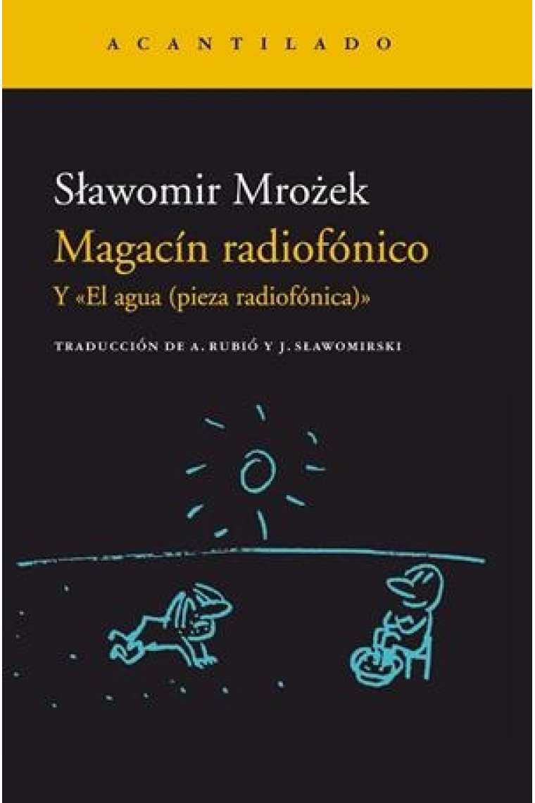 Magacín radiofónico. Y El agua (pieza radiofónica)