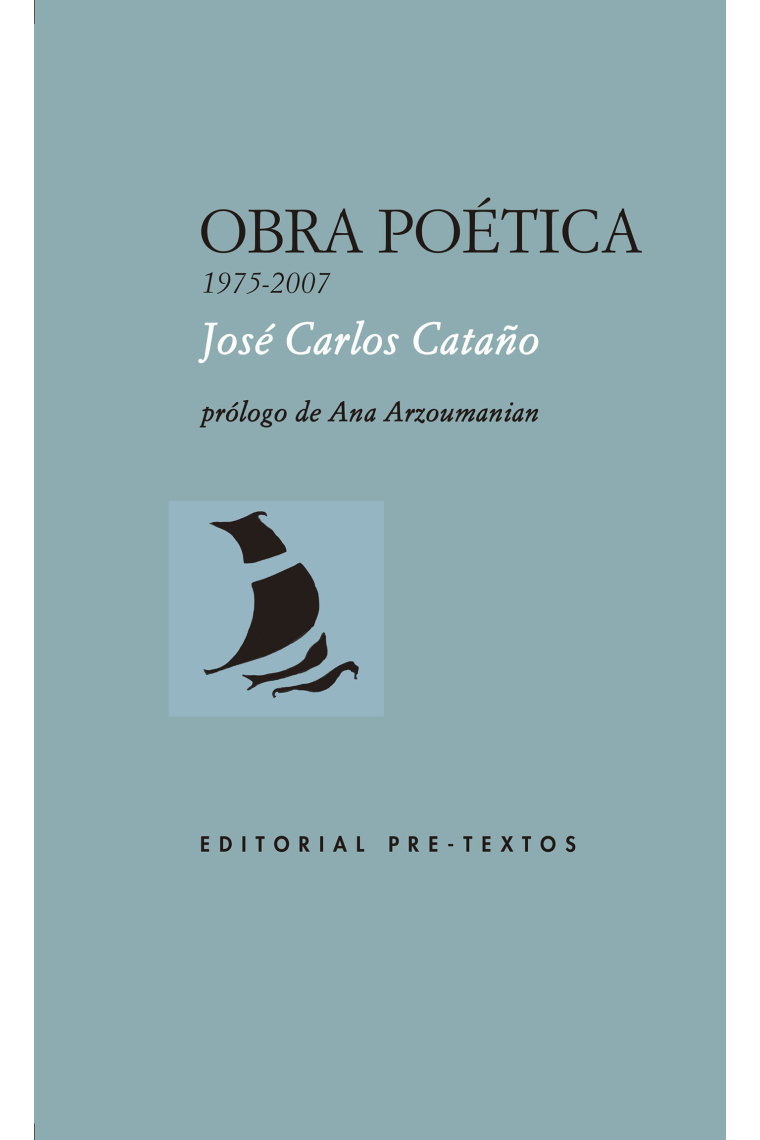 Obra poética José Carlos Cataño (1975-2007)