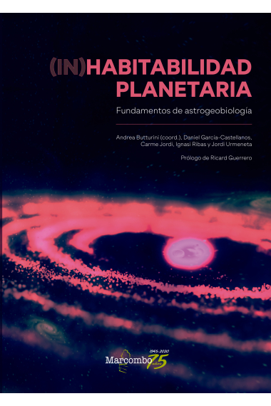 (In)habitabilidad planetaria. Fundamentos de astrogeobiología