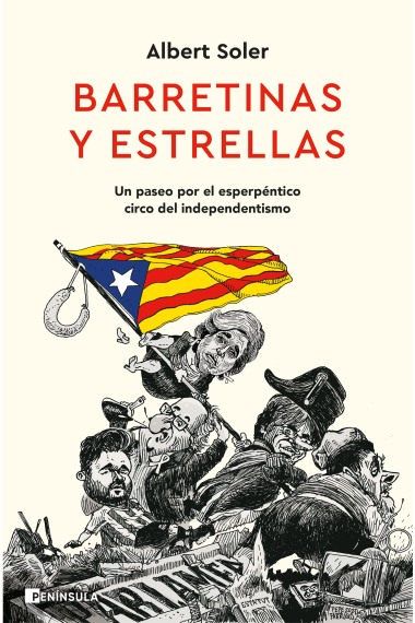 Barretinas y estrellas. Un paseo por el esperpéntico circo del independentismo