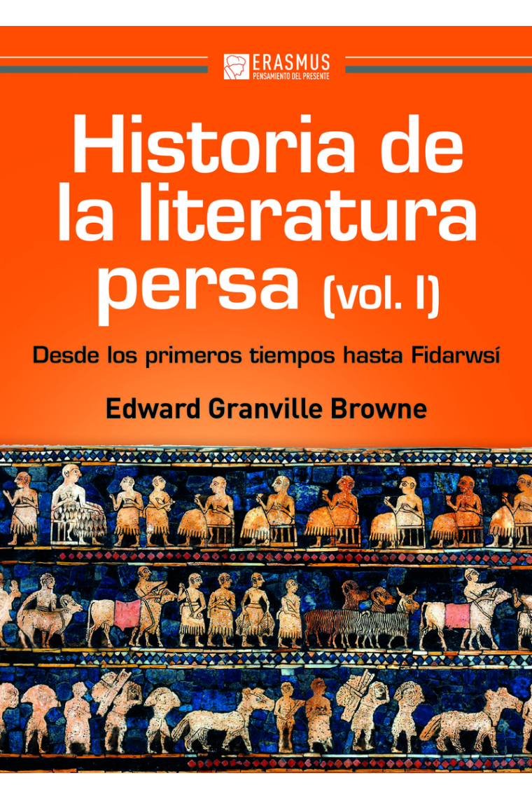 Historia de la literatura persa (Volumen I): desde los primeros tiempos hasta Ferdousí