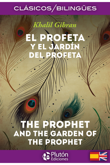 El Profeta y El Jardín del Profeta / The Prophet and The Garden of the Prophet