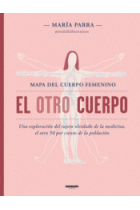 El otro cuerpo. Mapa del cuerpo femenino