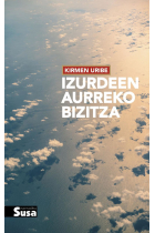 Izurdeen Aurreko Bizitza