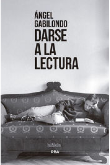 Darse a la lectura (Nueva edición)