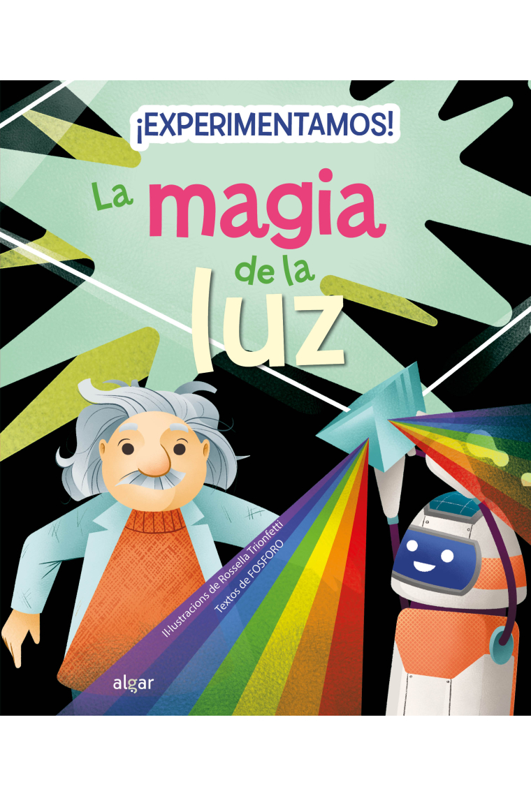 ¡Experimentamos! La magia de la luz
