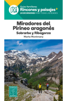 Miradores del Pirineo Aragonés Sobarbe y Ribagorza