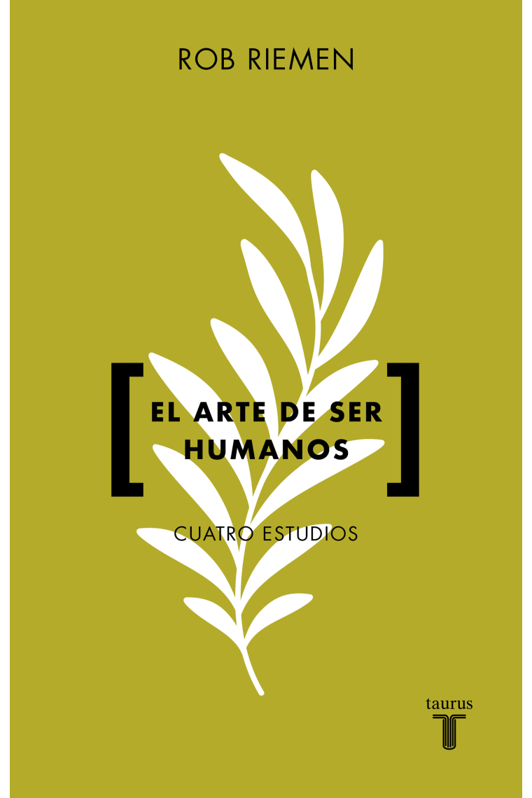 El arte de ser humanos (Cuatro estudios)