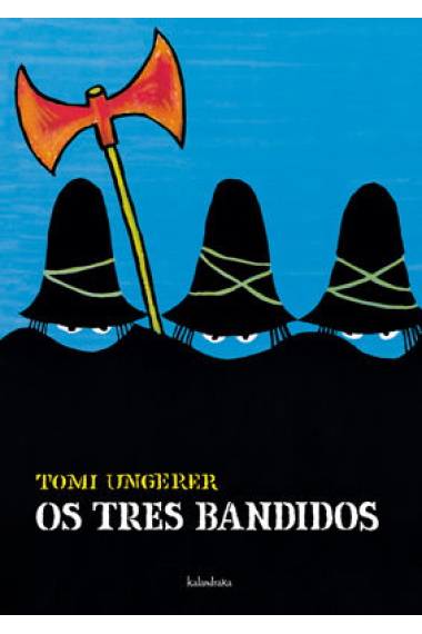 Os tres bandidos