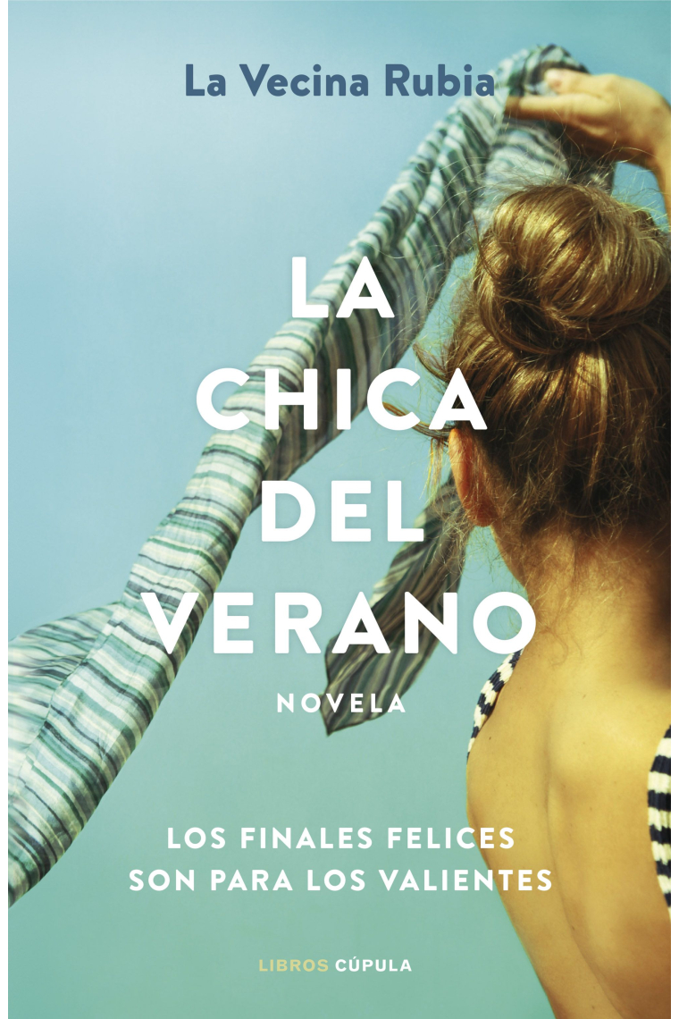 La chica del verano. Los finales felices son para los valientes
