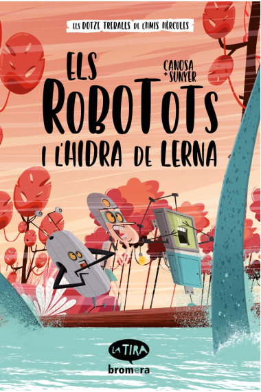 Els Robotots i l'hidra de Lerna