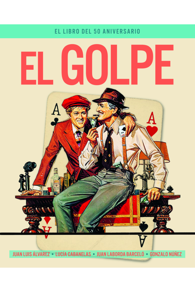 El golpe. El libro del 50 aniversario