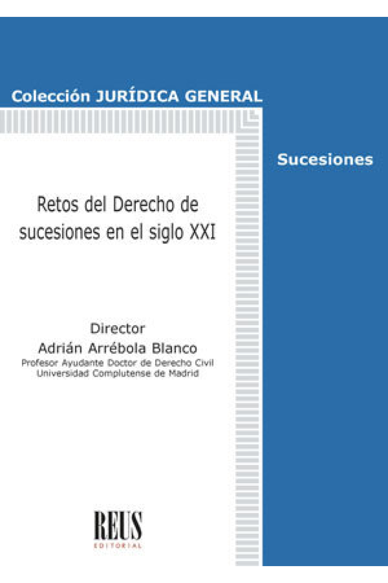 RETOS DEL DERECHO DE SUCESIONES EN EL SIGLO XXI