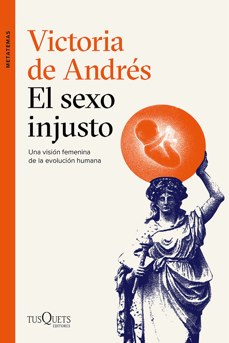El sexo injusto. Una visión femenina de la evolución humana