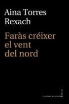 Faràs créixer el vent del nord