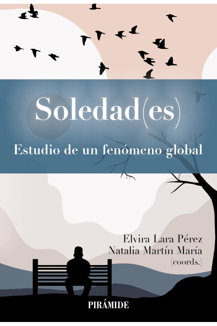 Soledad(es). Estudio de un fenómeno global