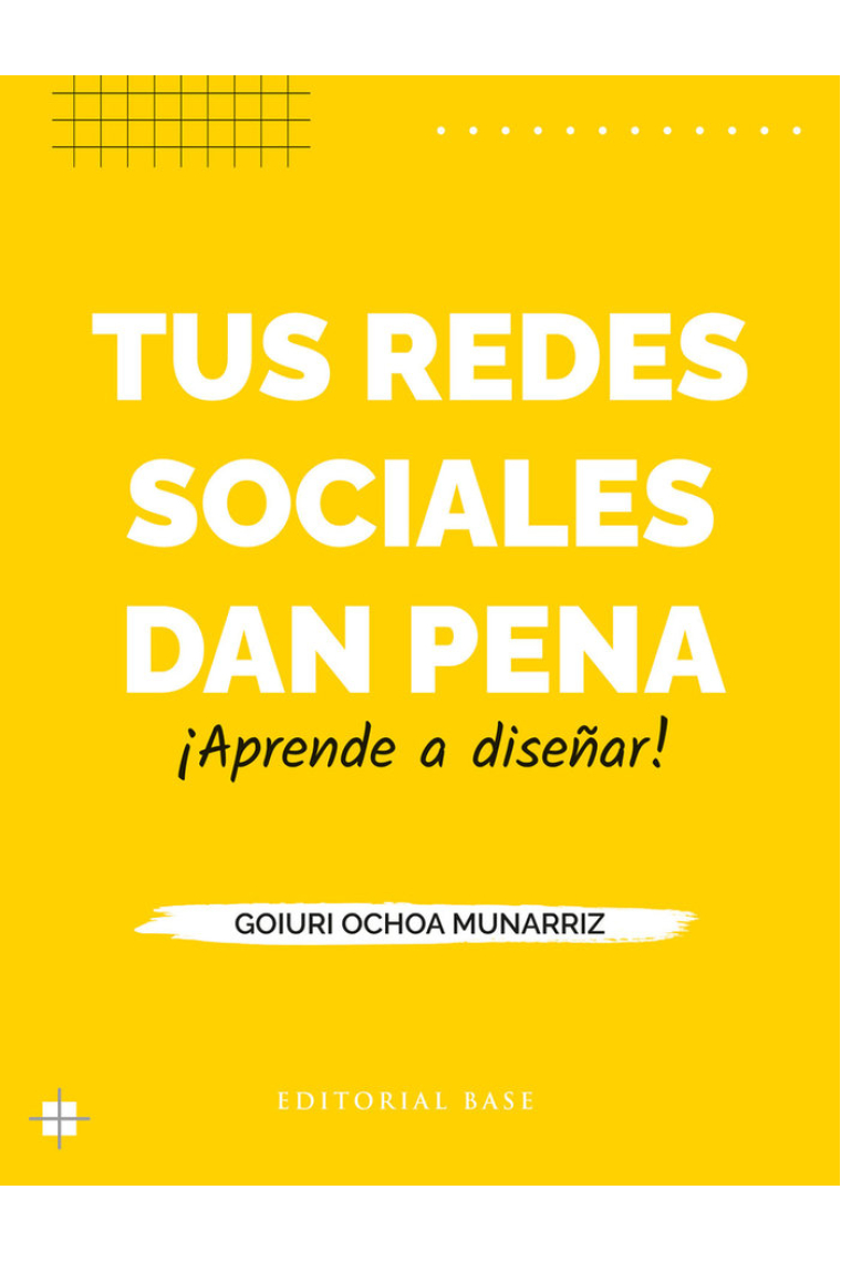 Tus redes sociales dan pena. ¡Aprende a diseñar!