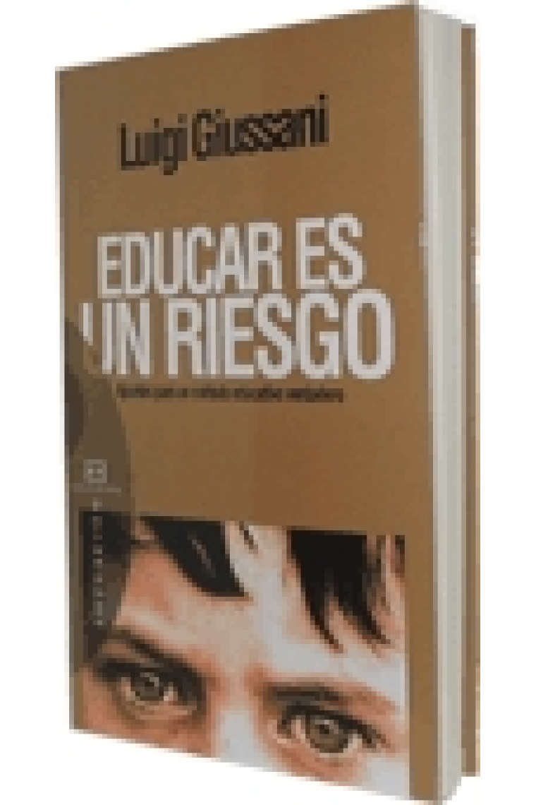 Educar es un riesgo