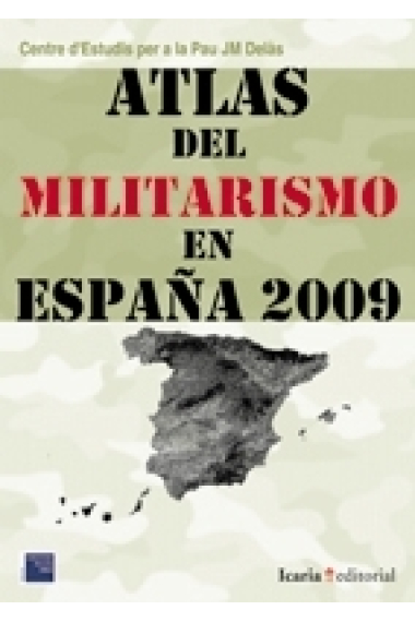 Atlas del militarismo en España, 2009