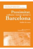 Proximitat, cultura i tercer sector social a Barcelona. Análisis de casos