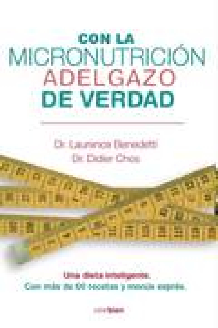 Con la micronutrición adelgazo de verdad