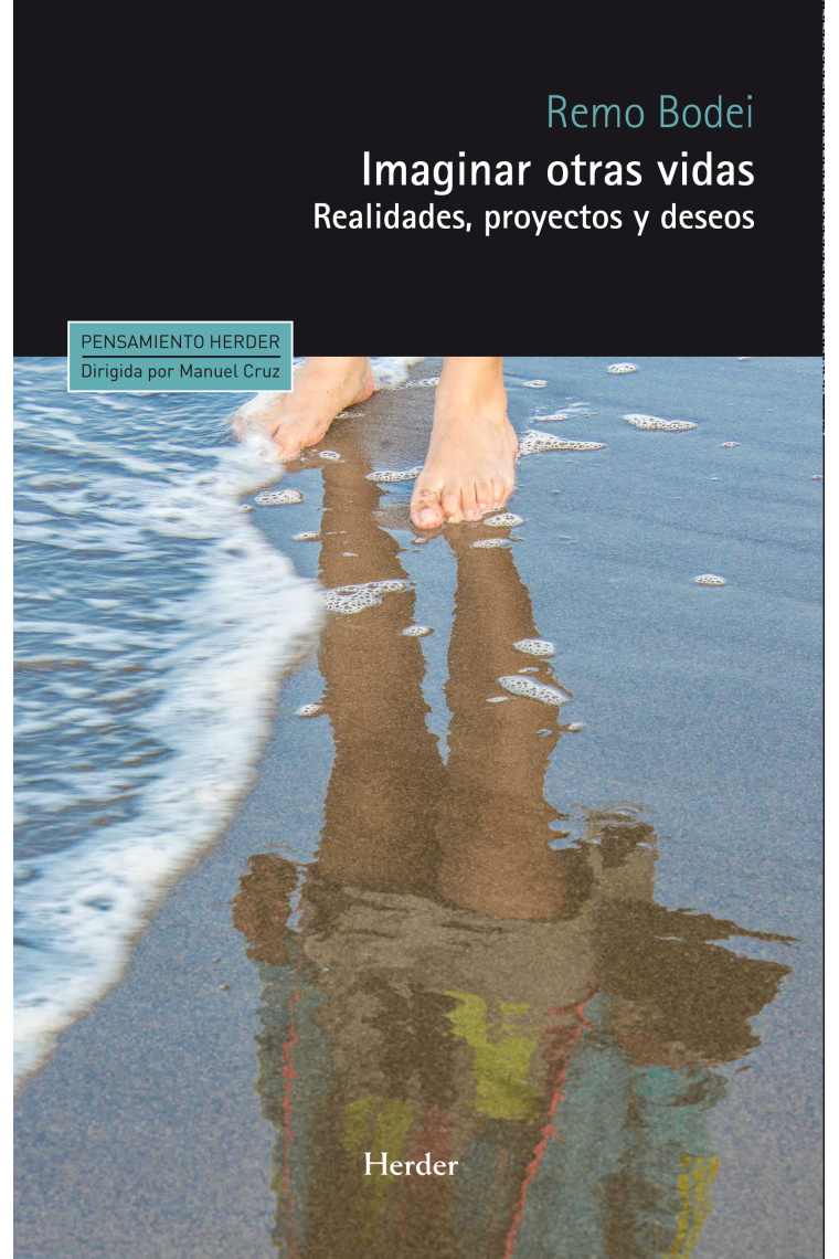 Imaginar otras vidas: realidades, proyectos y deseos