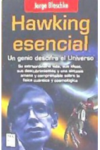 Hawking esencial. Un genio descifra el universo