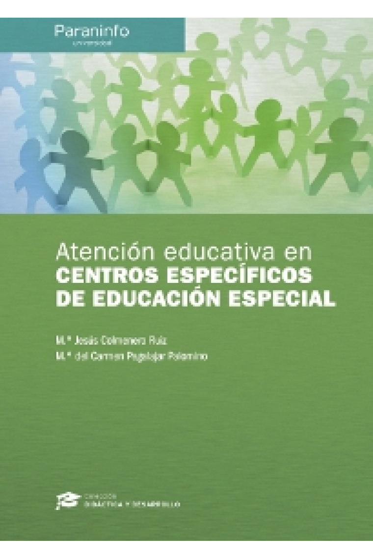 Atención educativa en centros específicos de Educación Especial // Colección: Didáctica y Desarrollo