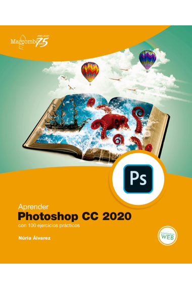 Aprender Photoshop CC 2020 con 100 ejercicios prácticos