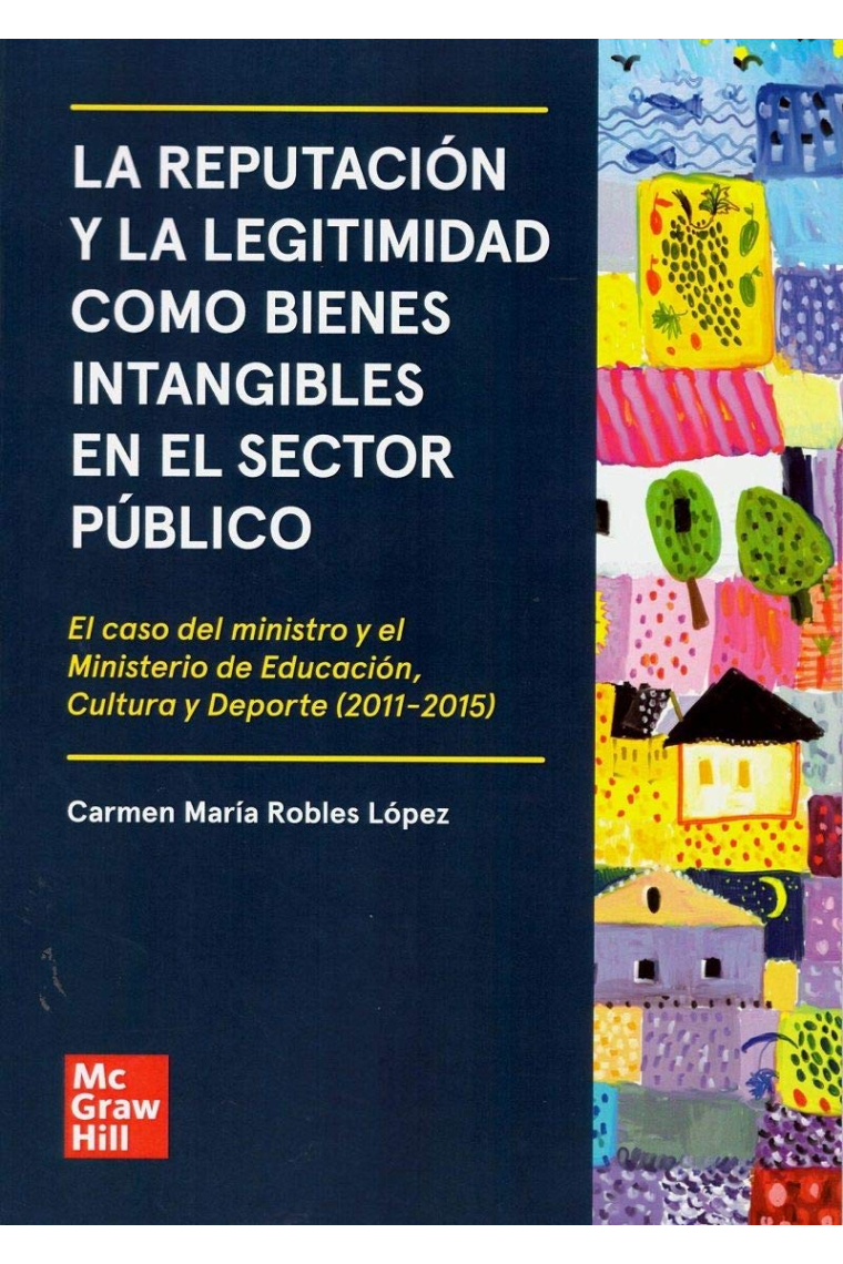 La  reputación y la legitimidad como bienes intangibles en el sector público