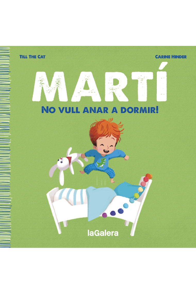 Martí. No vull anar a dormir!