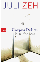 Corpus Delicti: Ein Prozess