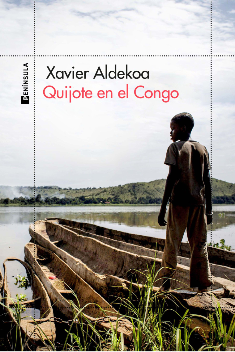 Quijote en el Congo. Crónica de un río ingobernable