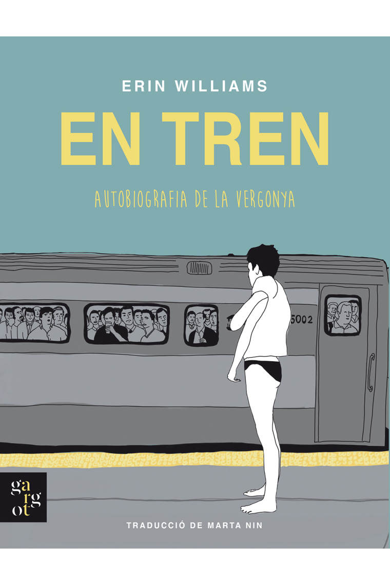 En tren. Autobiografia de la vergonya