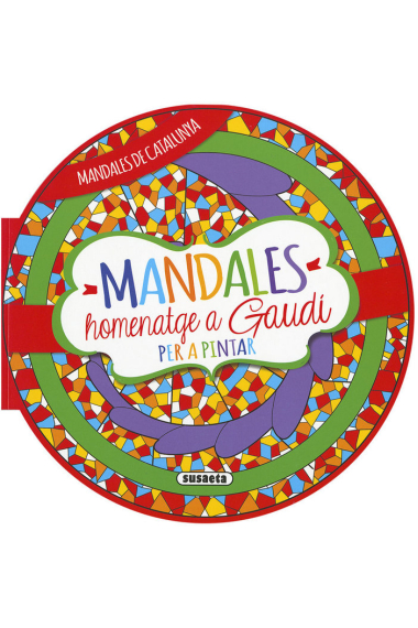 Mandales homenatge a Gaudi