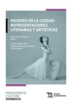 MUJERES EN LA CIUDAD REPRESENTACIONES LITERARIAS Y ARTISTIC