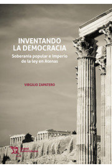 INVENTANDO LA DEMOCRACIA.