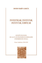 INVESTIGAR, INVENTAR, PATENTAR, EDIFICAR