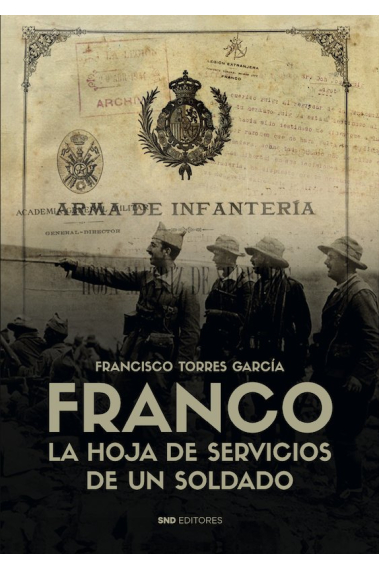 Franco. La hoja de servicios de un soldado