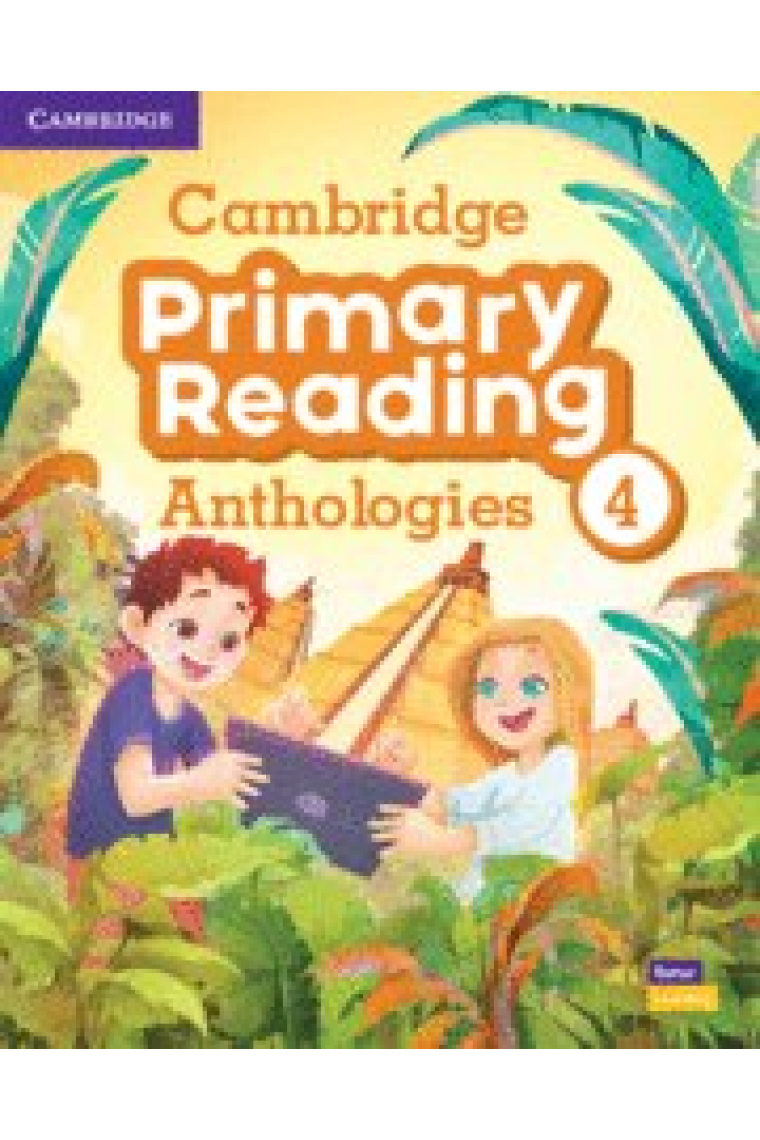 CAMBRIDGE PRIMARY READING ANTHOLOGIES. STUDENT'S BOOK WITH ONLINE AUDIO. LEVEL 4