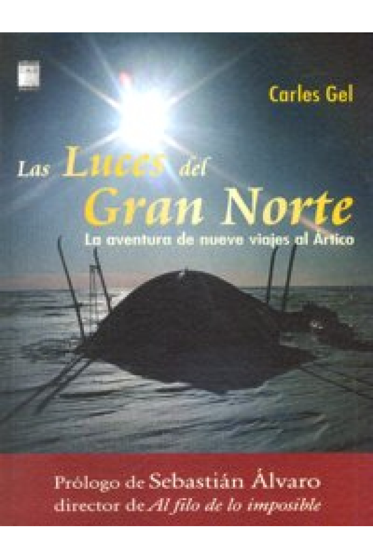 LUCES DEL GRAN NORTE,LAS