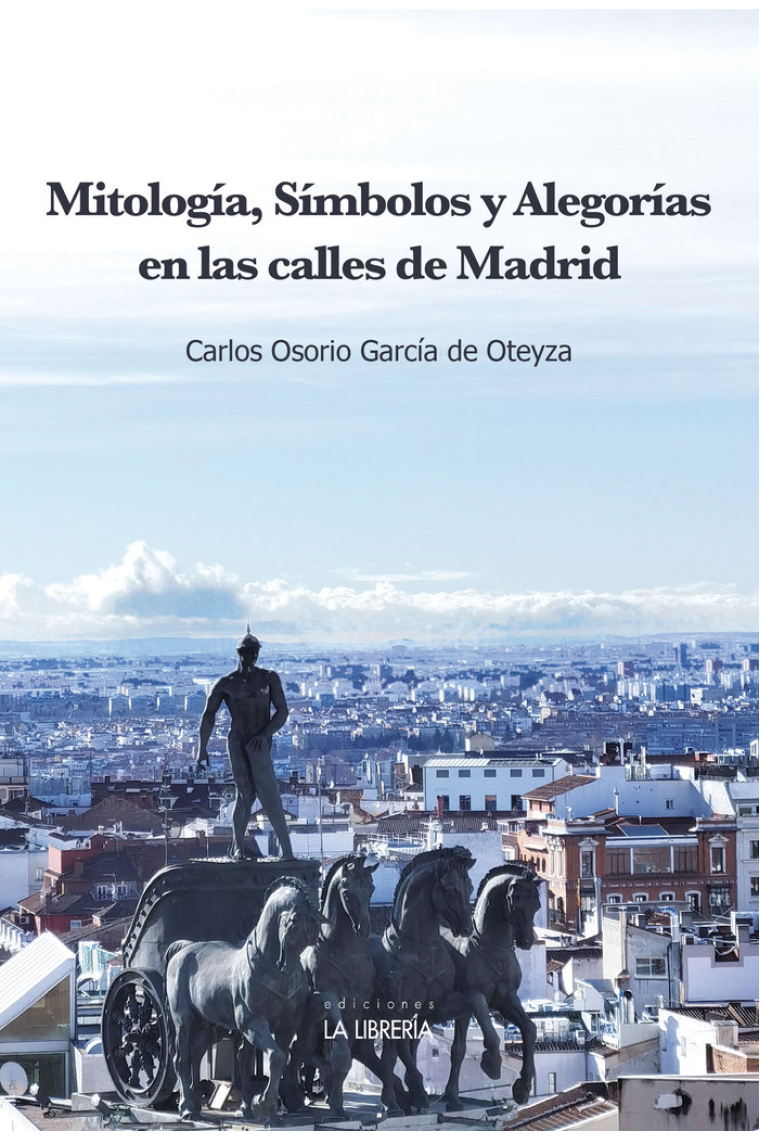 Mitología símbolos y alegorías en las calles de Madrid